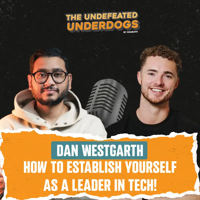Dan Westgarth - How to establish yourself as a leader in tech!