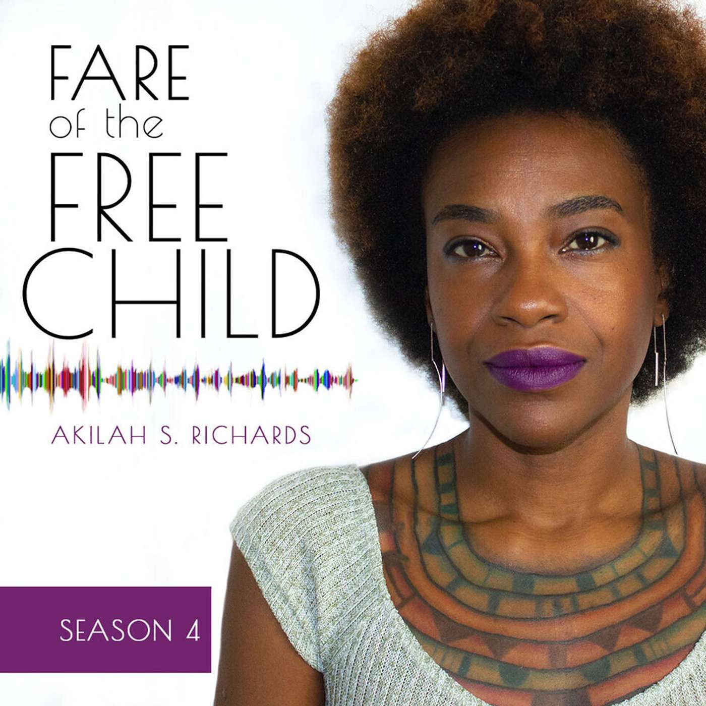 FARE OF THE FREE CHILD PODCAST // Akilah Richards "Raider as Ritual" episode artwork