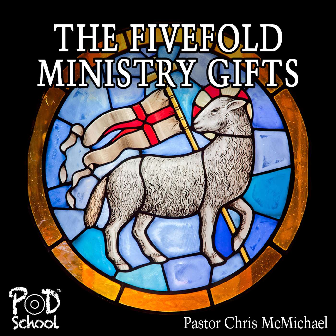 The Fivefold Ministry Gifts – Lesson 8 The Fivefold Ministry Gifts – Lesson 8