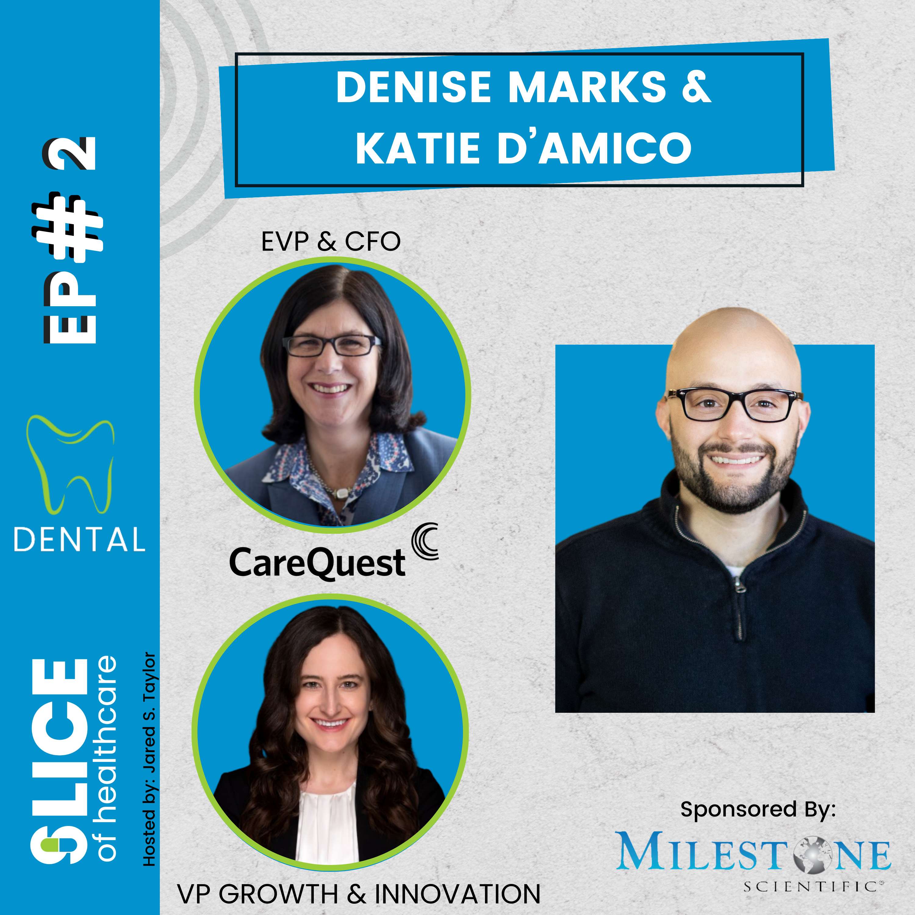 #2 - Integrating Dental and General Health: A Conversation with CareQuest Leaders