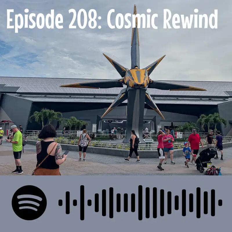 Episode 208: Guardians of the Galaxy: Cosmic Rewind