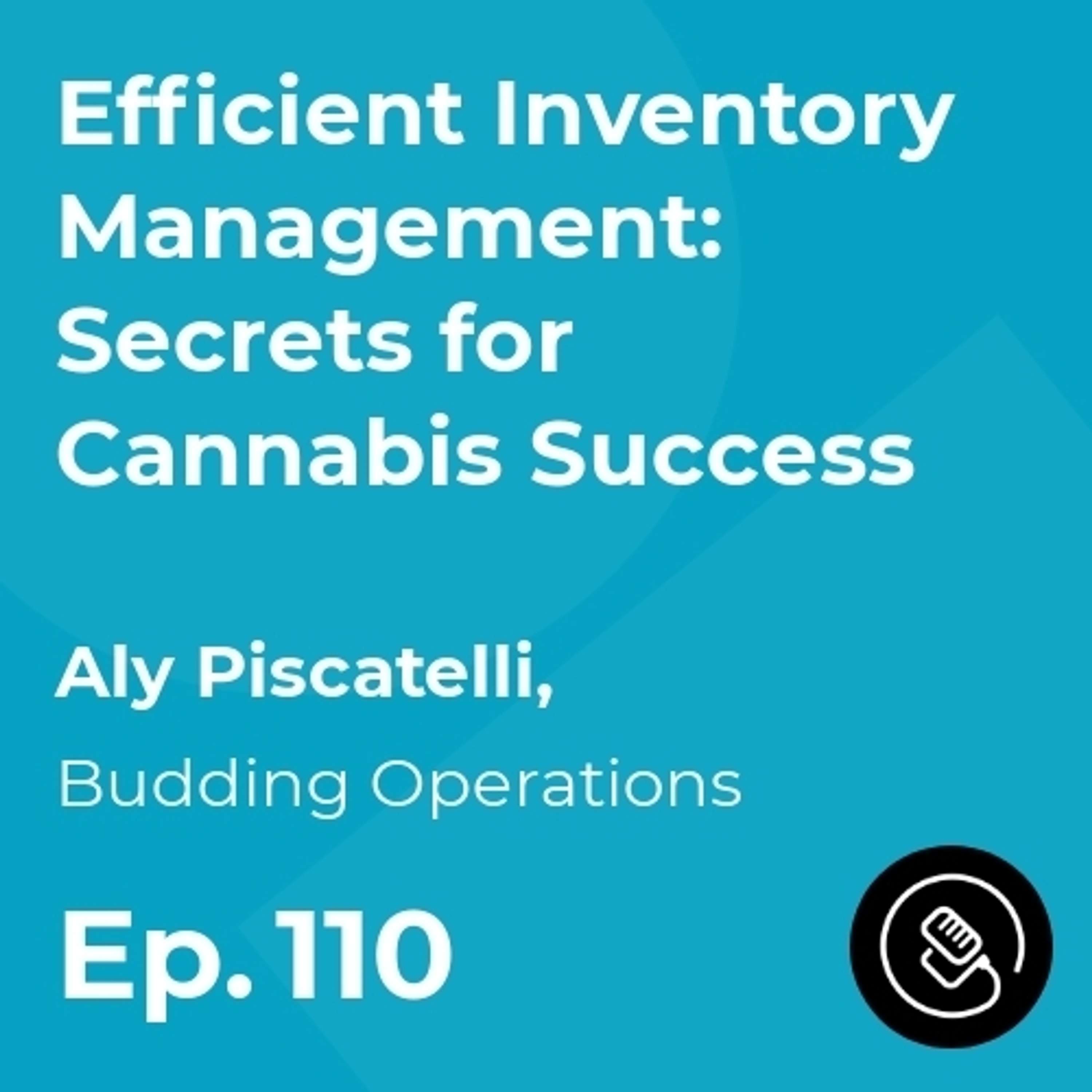 Efficient Inventory Management: Secrets for Cannabis Success