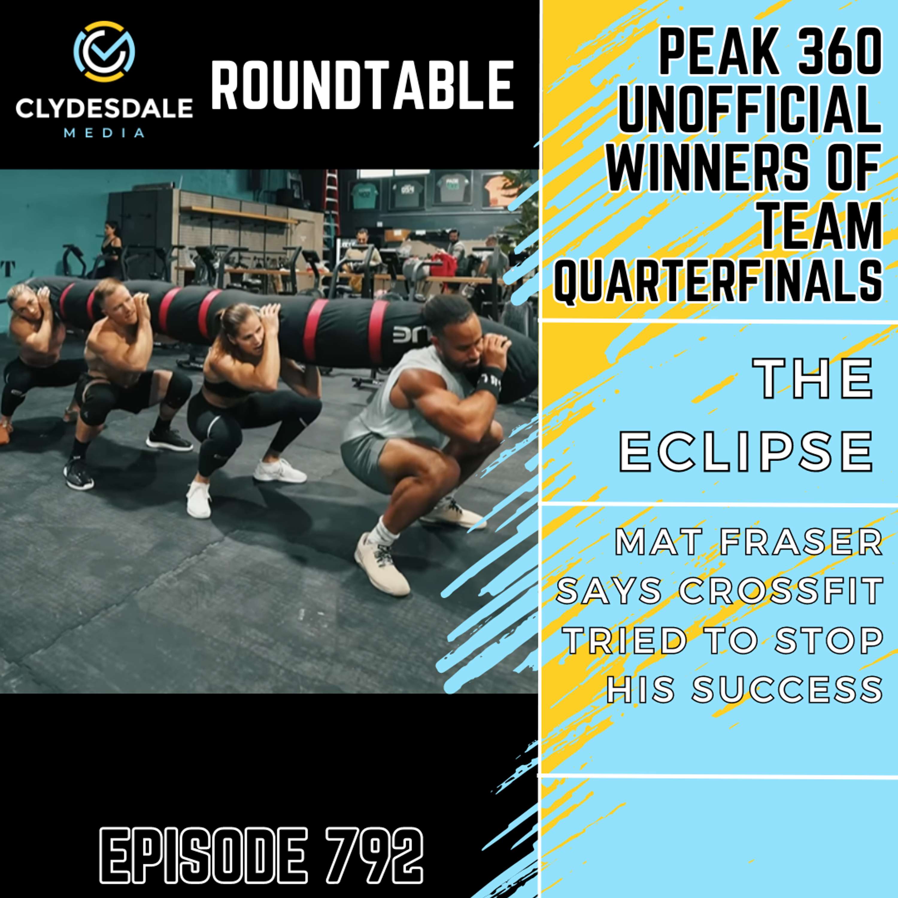 Clydesdale Media Roundtable - Peak 360 Unofficially Wins Team Quarterfinals