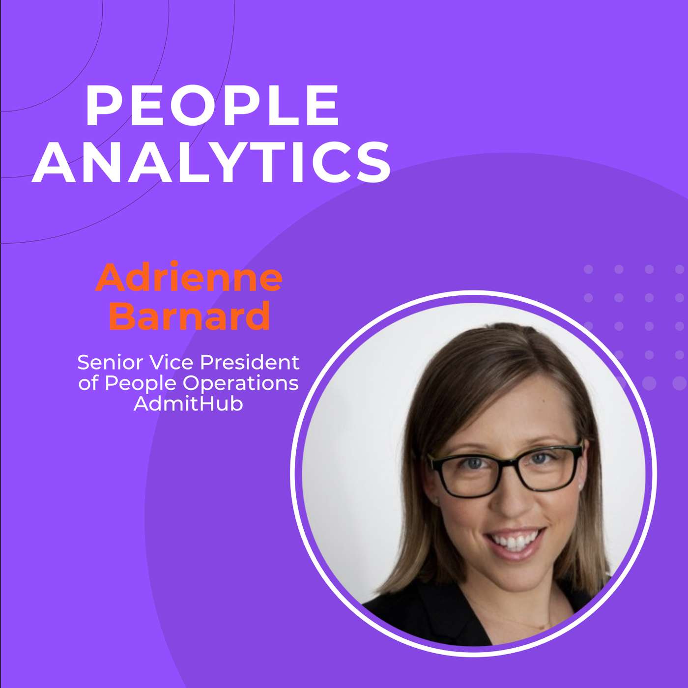 Building the HR function at your organization with AdmitHub’s Adrienne Barnard
