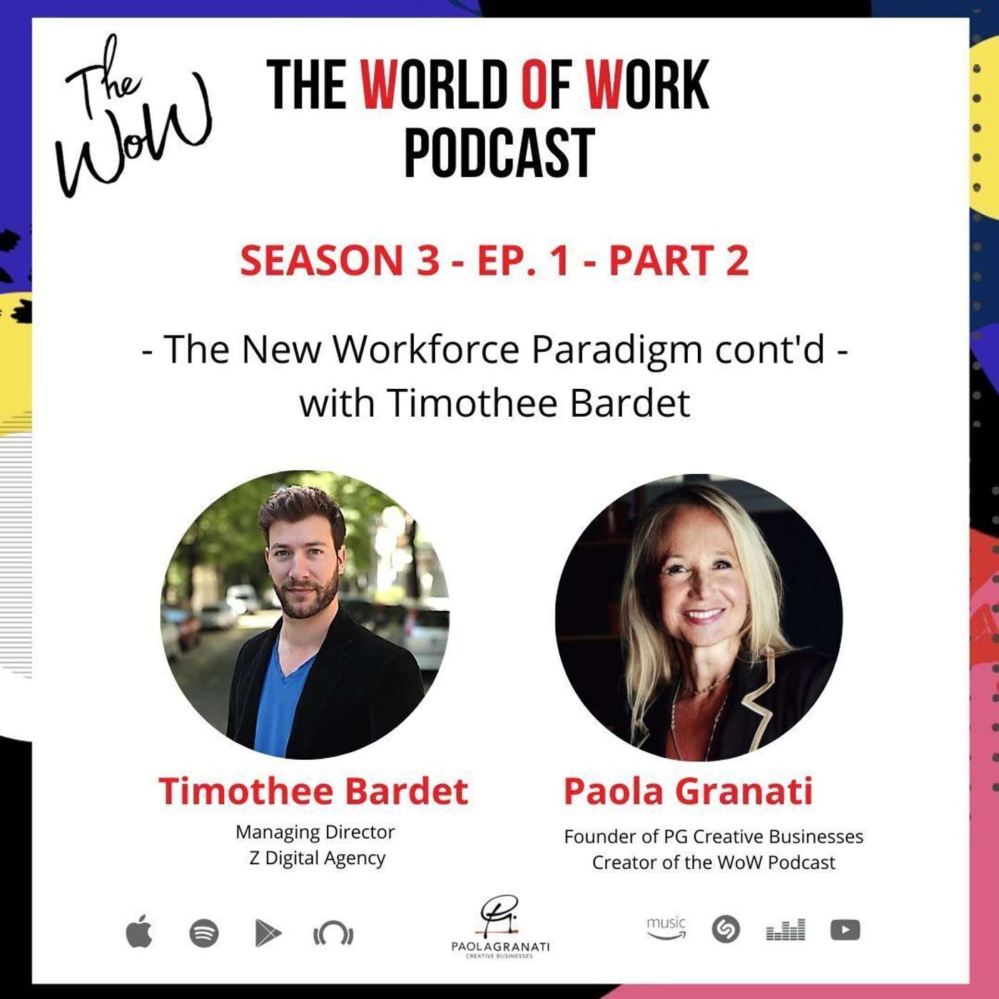 Part 2 - The New Workforce Paradigm w/ Timothee Bardet — the WoW - the World of Work! cover