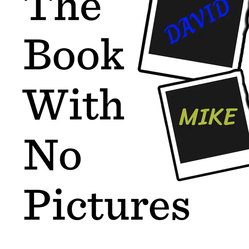 E7 The Book with No Pictures 
