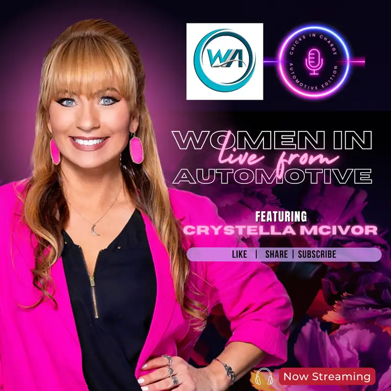 LIVE FROM WOMEN IN AUTOMOTIVE ft. Crystella McIvor