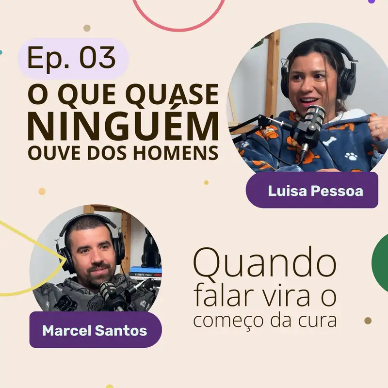 Desvendando a Saúde Mental Masculina: A Jornada de Recomeço na Austrália (com Marcel)