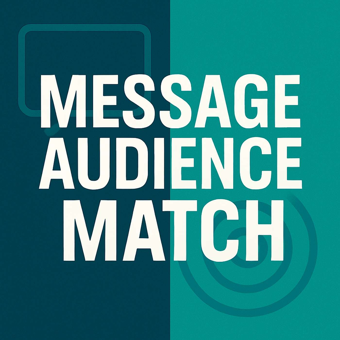 Match the Message to the Audience | 886