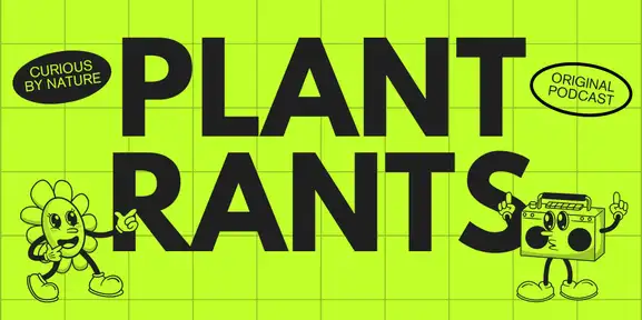 Plant Rants
