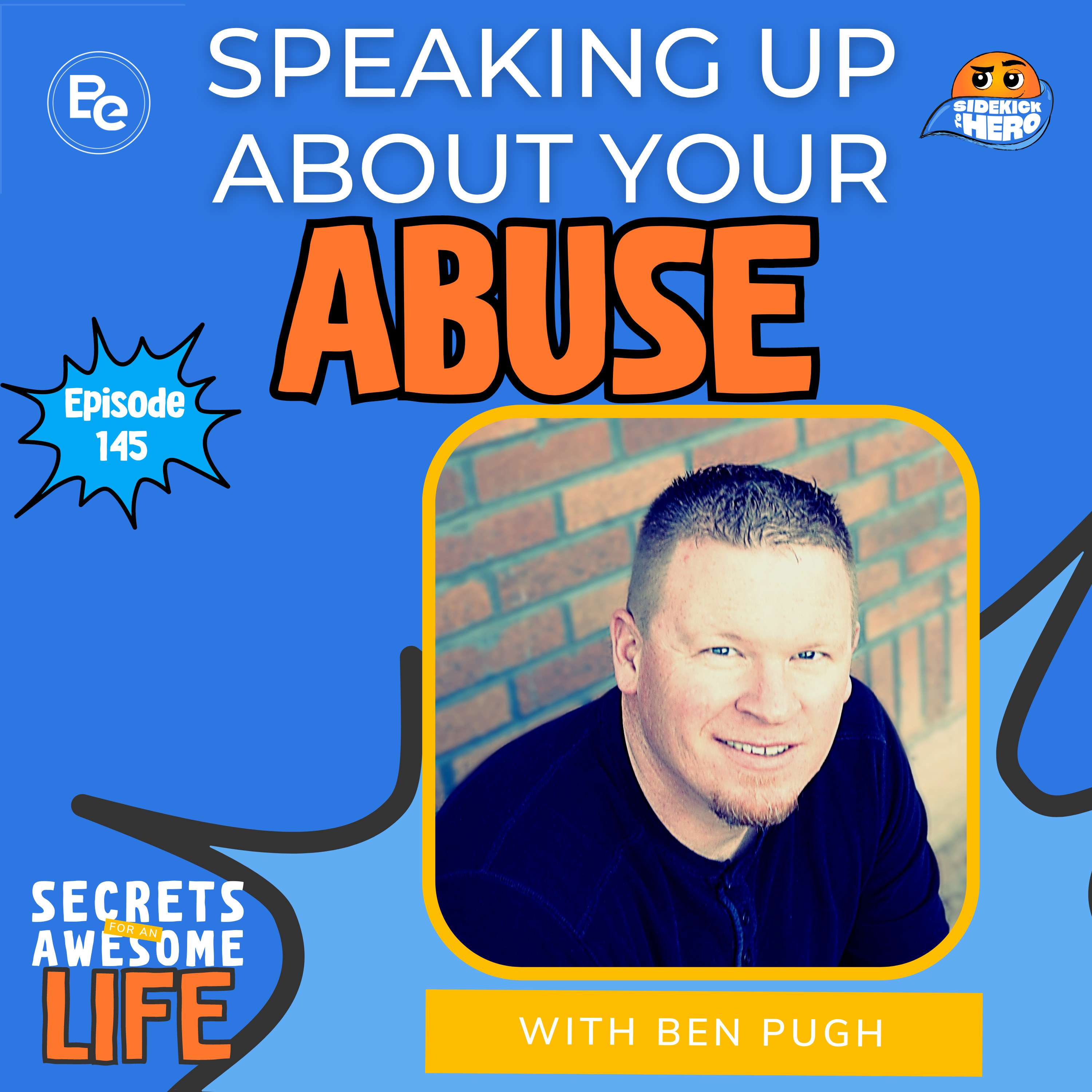 cover of episode Speaking Up About Your Abuse with Ben Pugh