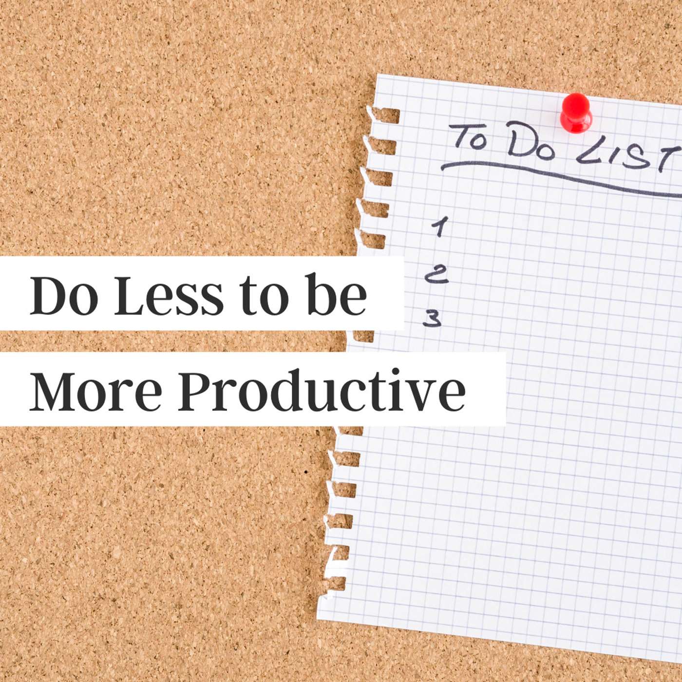 Why Doing Less Can Make You *More* Productive (+ a note about abortion rights)