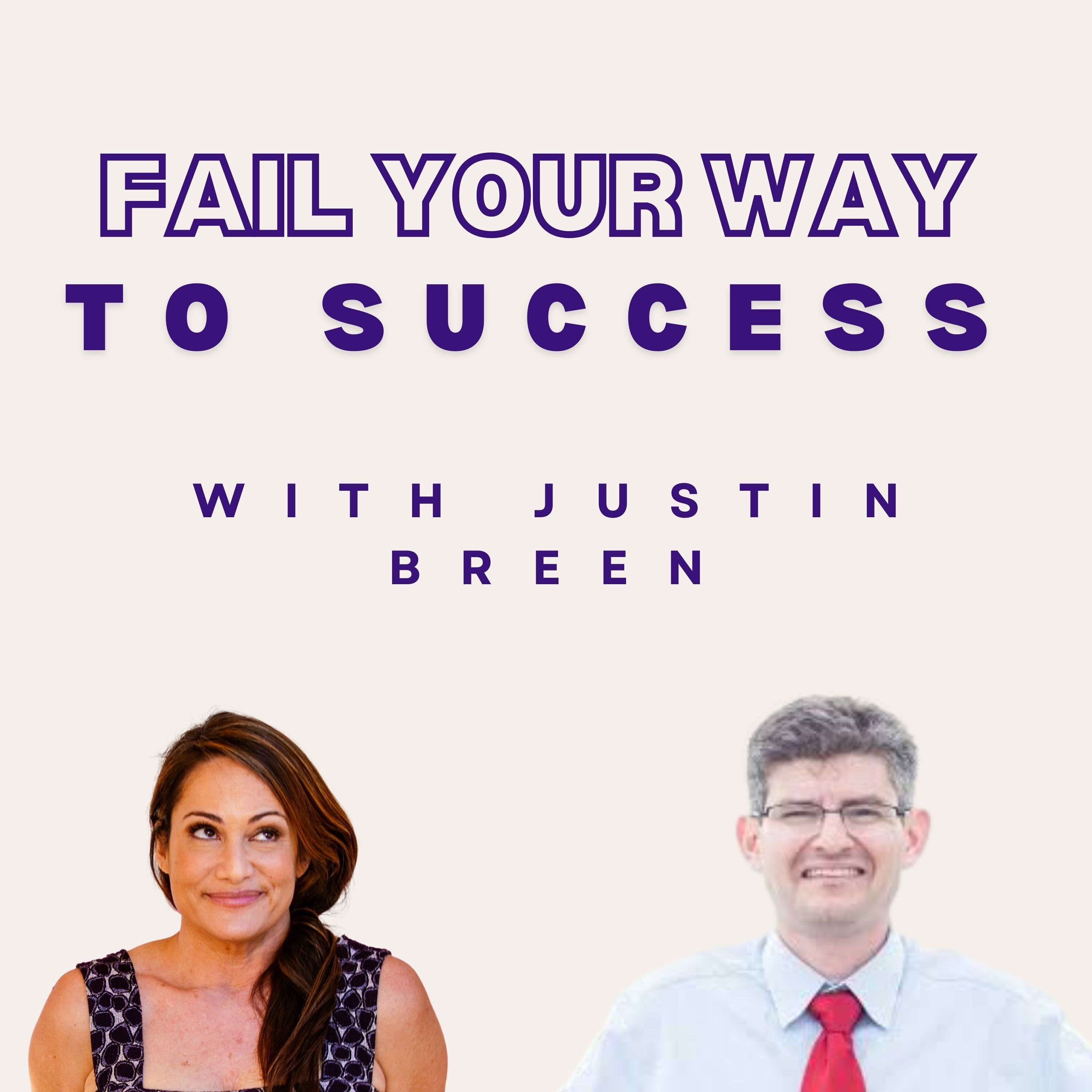 Fail Your Way to Success