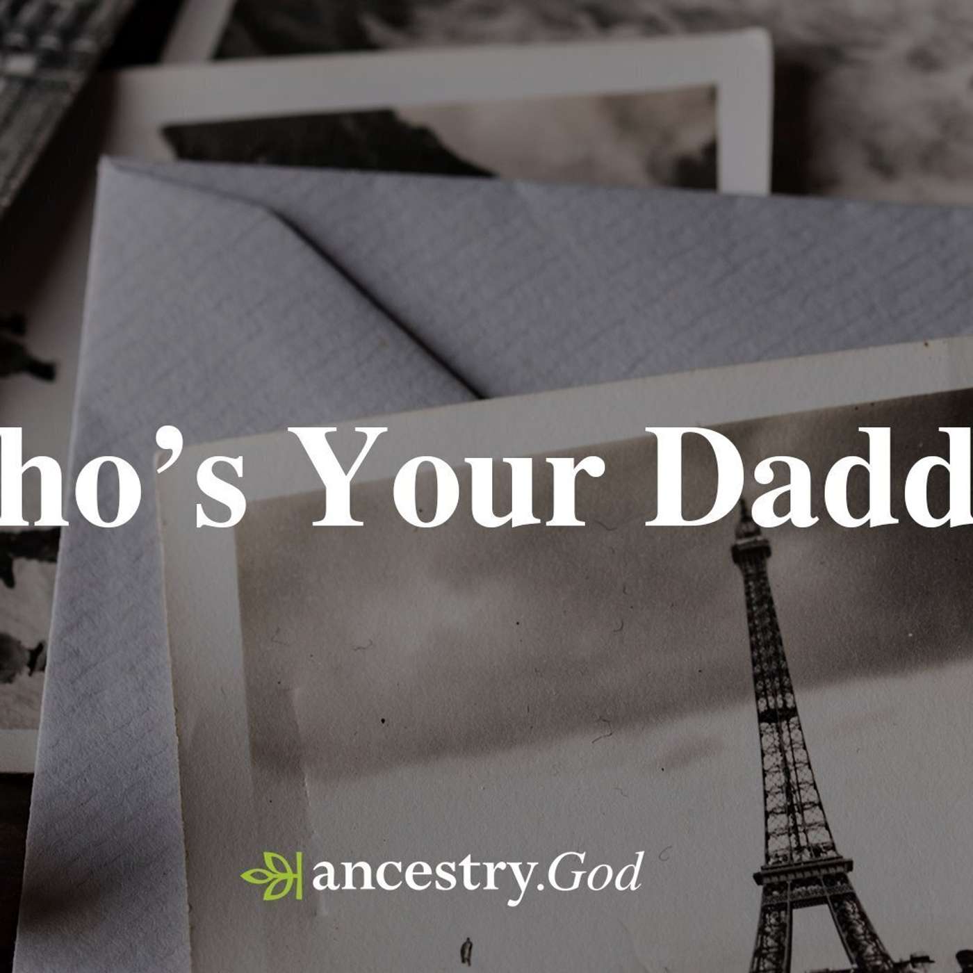 Who's Your Daddy?