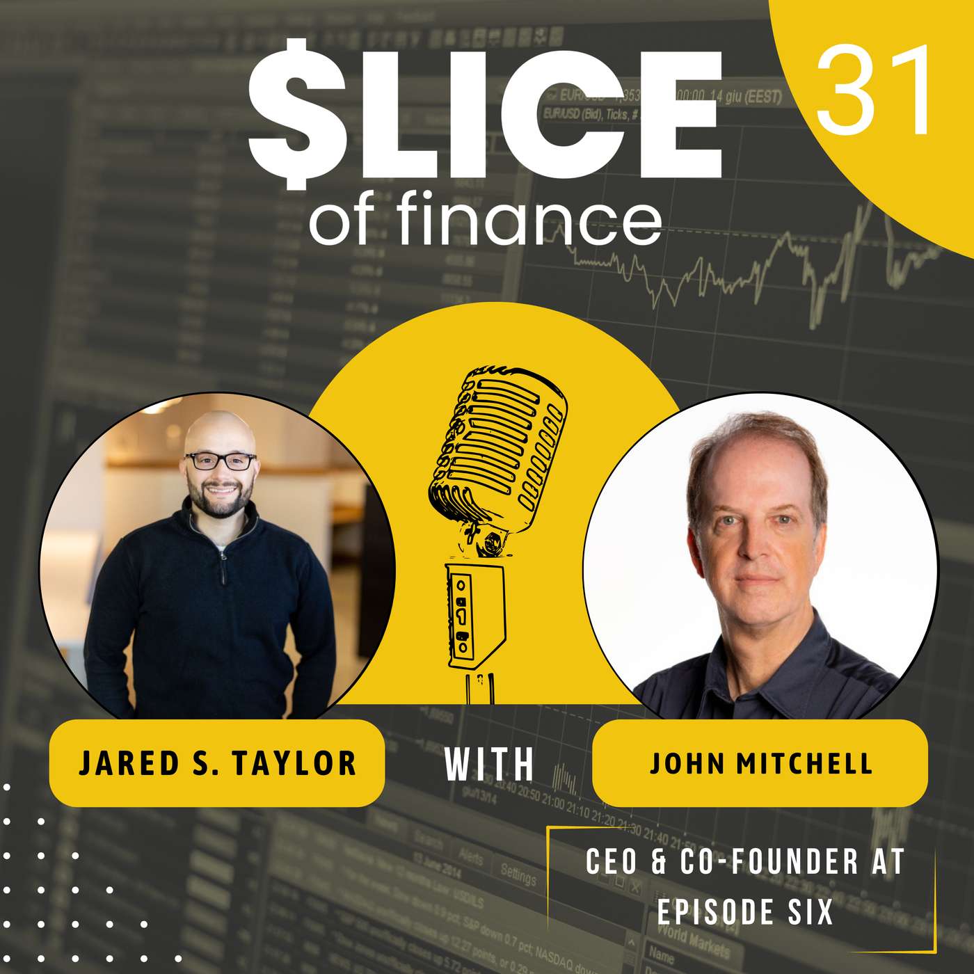 #31 - John Mitchell, CEO & Co-Founder at Episode Six