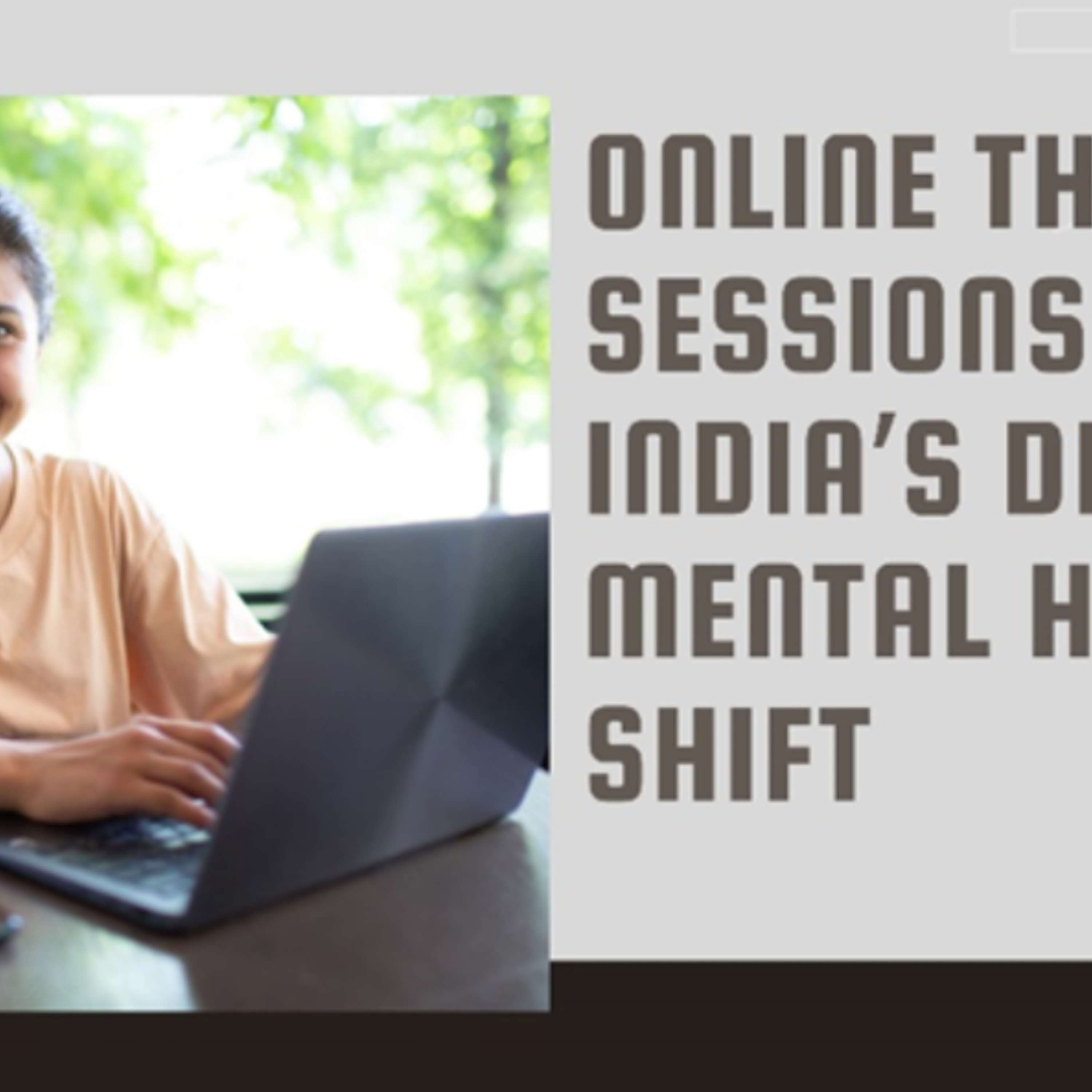 How Online Therapy Sessions Are Reshaping Mental Health Access in India