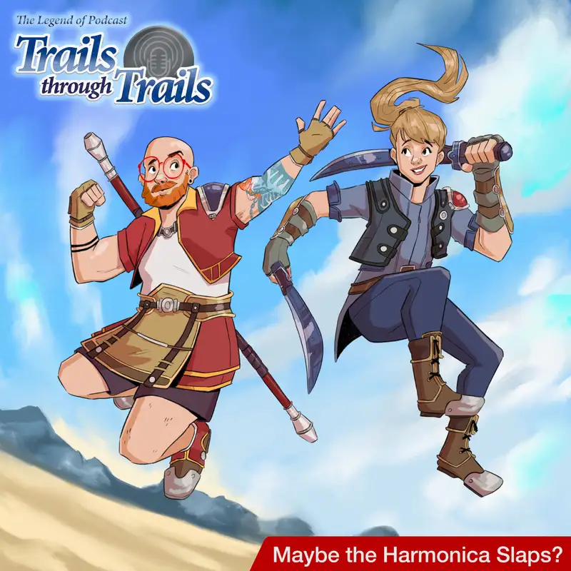 Sky FC Prologue Pt 2 - Maybe the Harmonica Slaps?