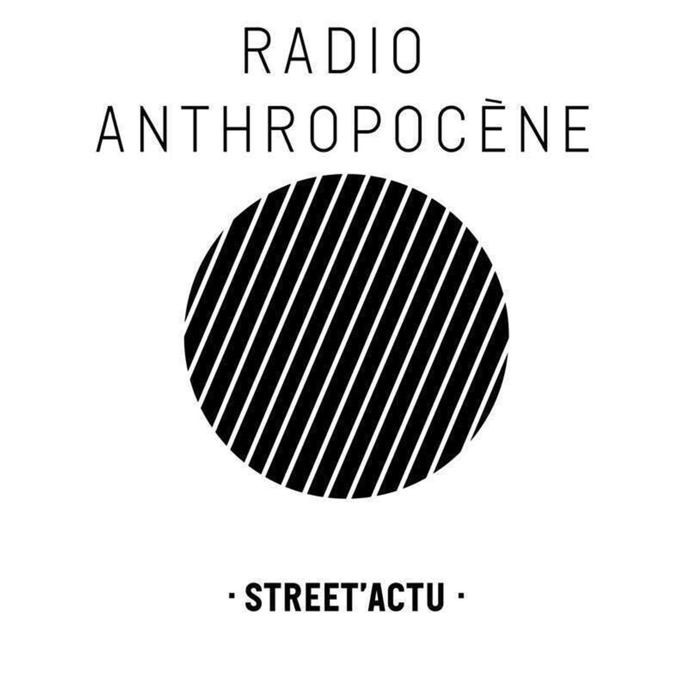 Street Actu - Maureen Kearney - Lancer l’alerte en anthropocène