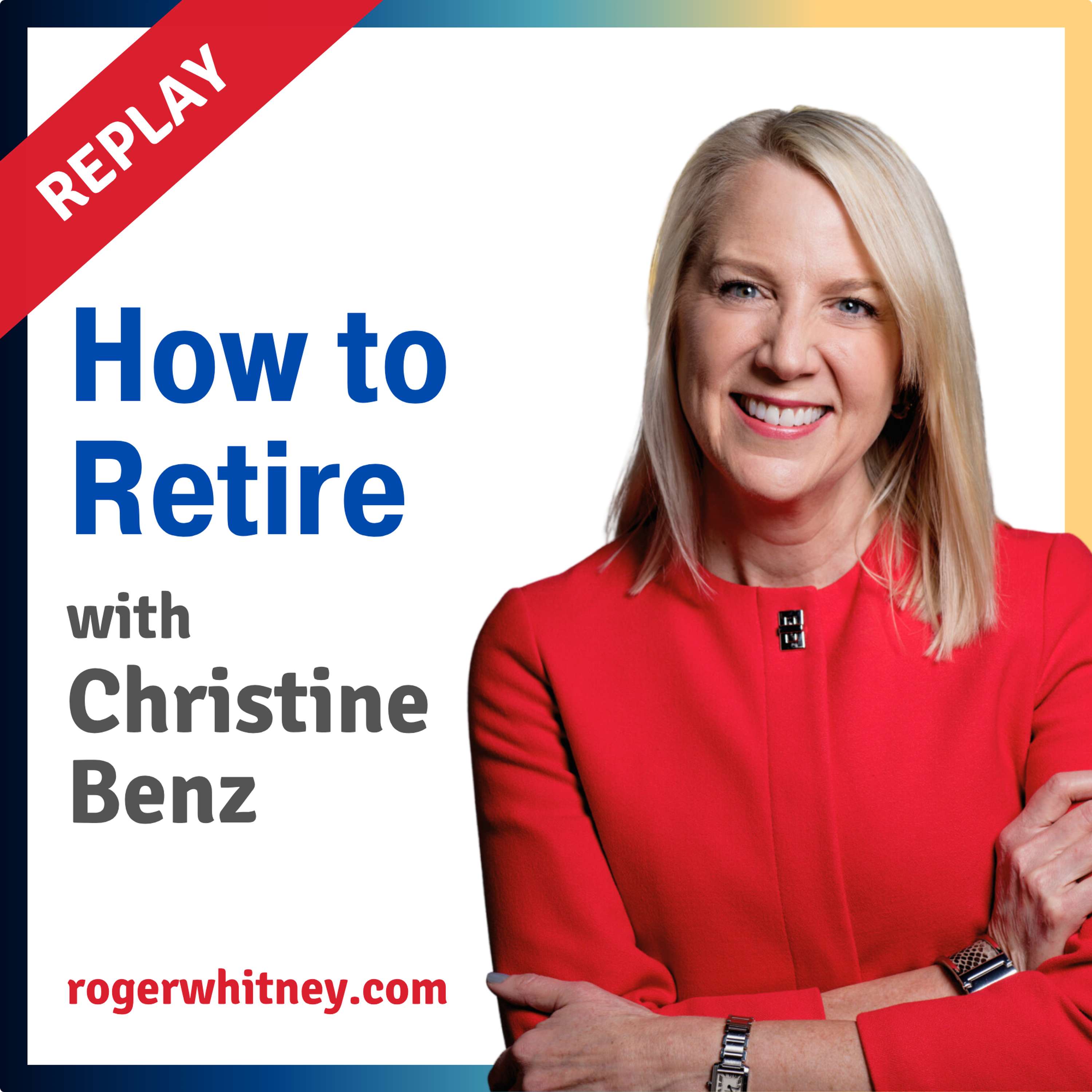 Replay: How to Retire with Christine Benz