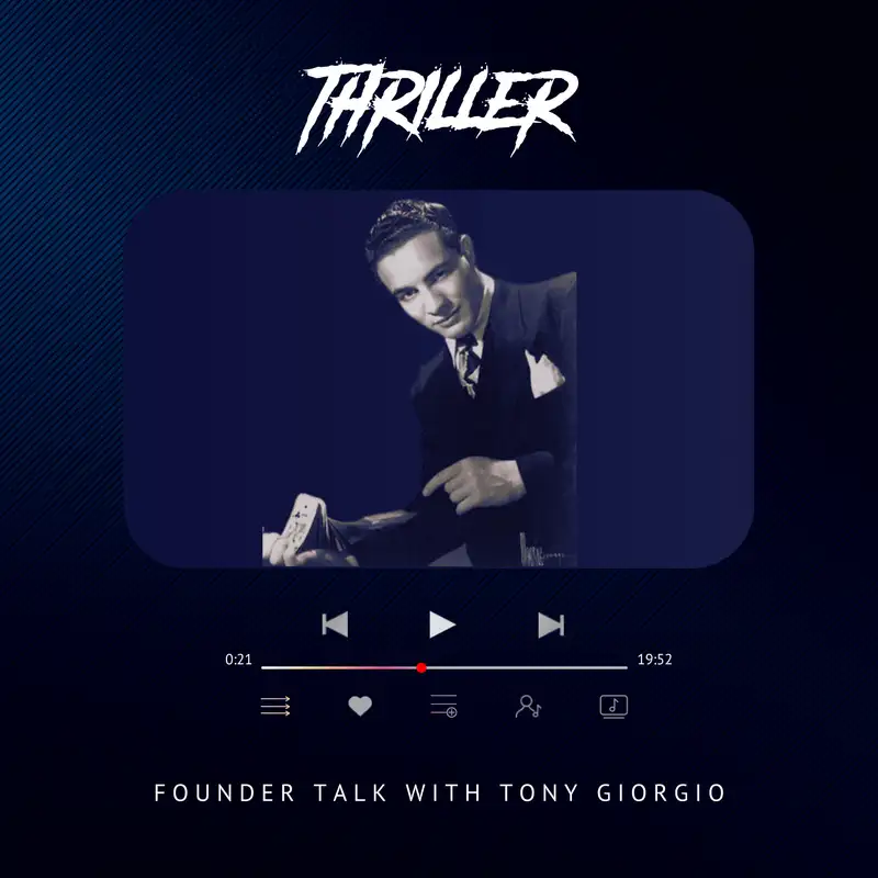Founder talk with Tony Giorgio