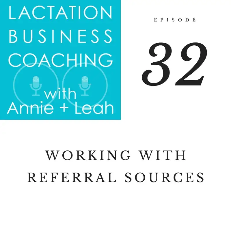 32 | Working with Referral Sources