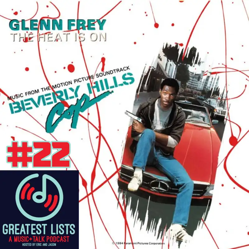 S1 #22 "The Heat Is On" by Glenn Frey