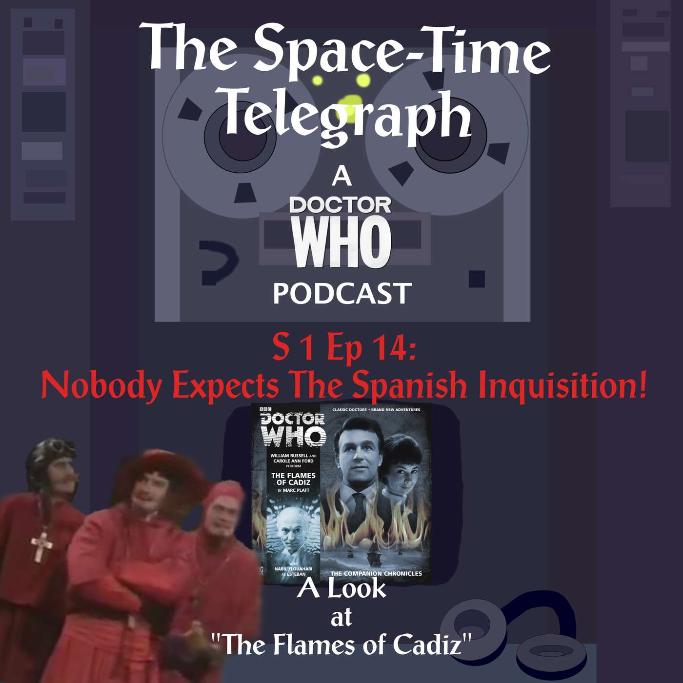 Nobody Expects The Spanish Inquisition! (A Look at "The Flames of Cadiz")
