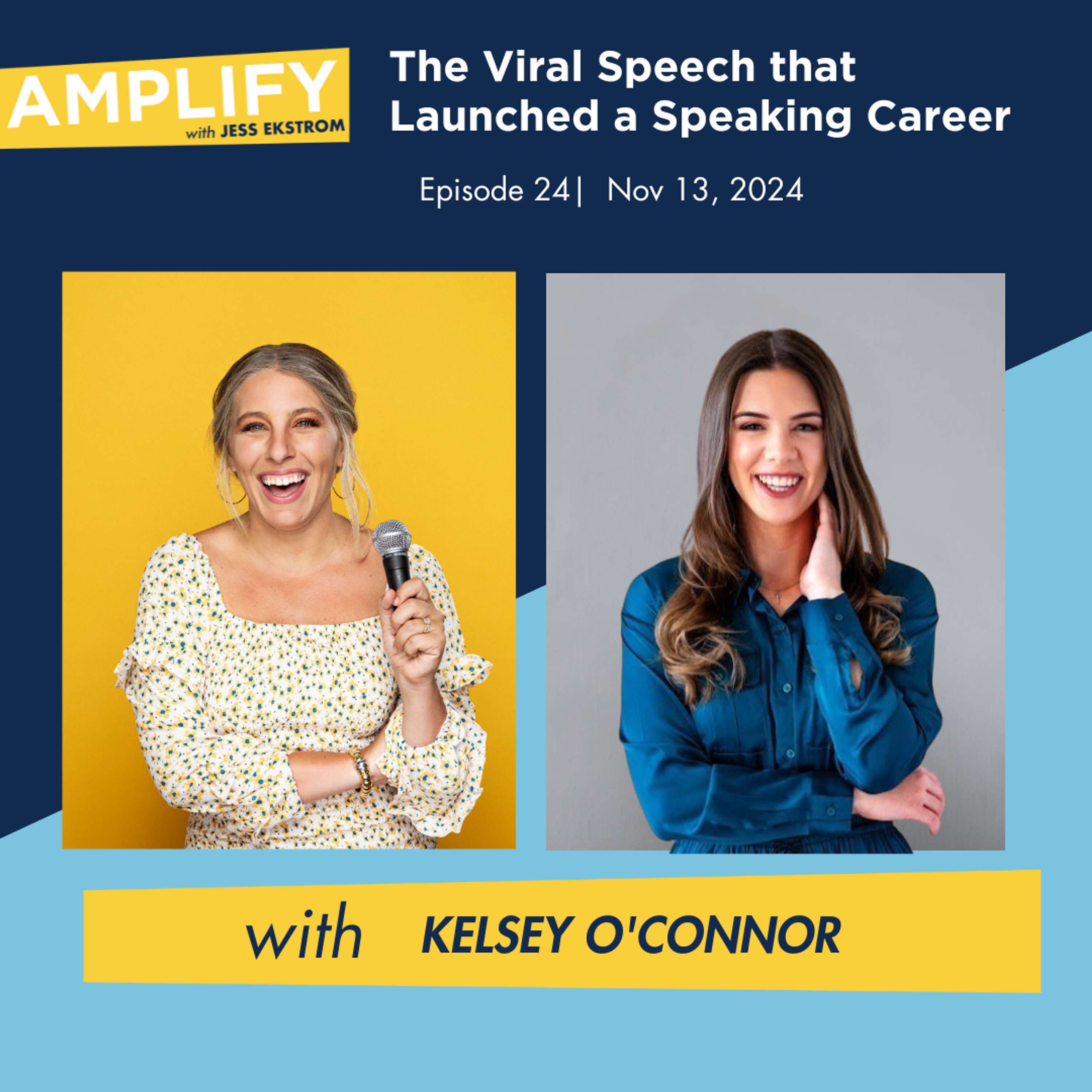The Viral Speech that Launched Kelsey O'Connor's Speaking Career
