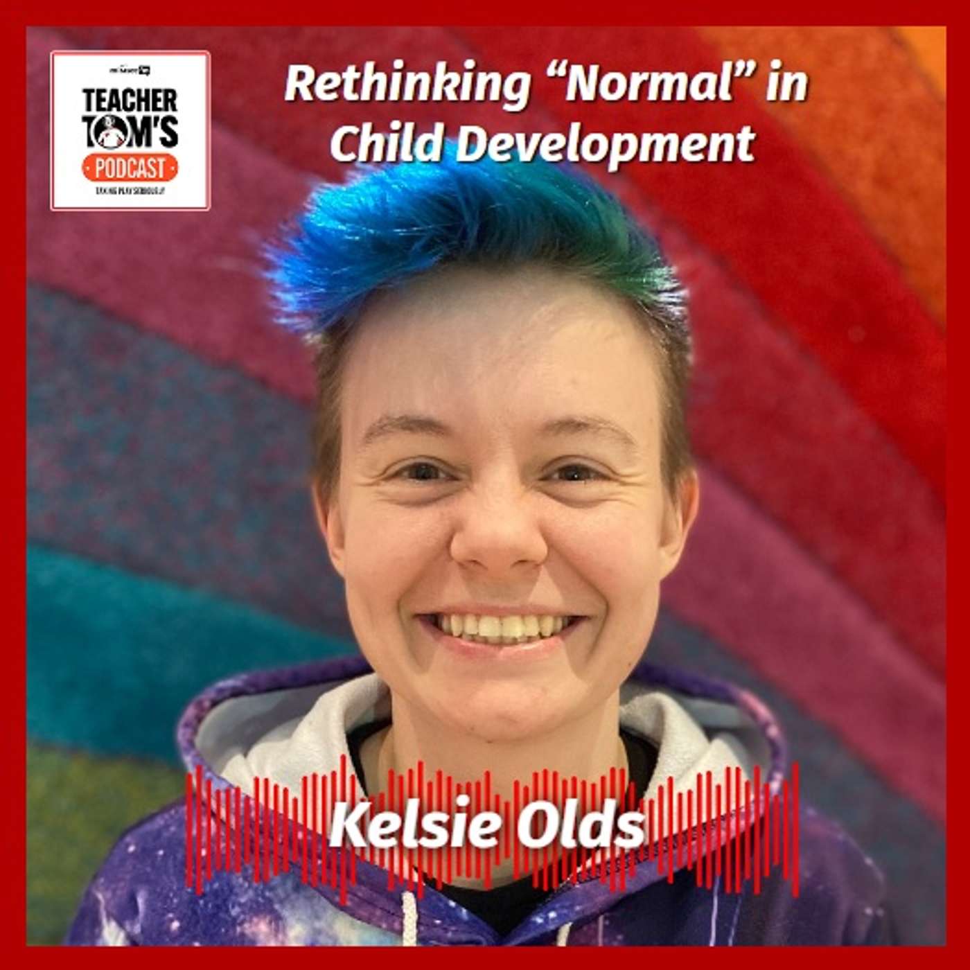 Rethinking “Normal” in Child Development (Kelsie Olds) episode artwork