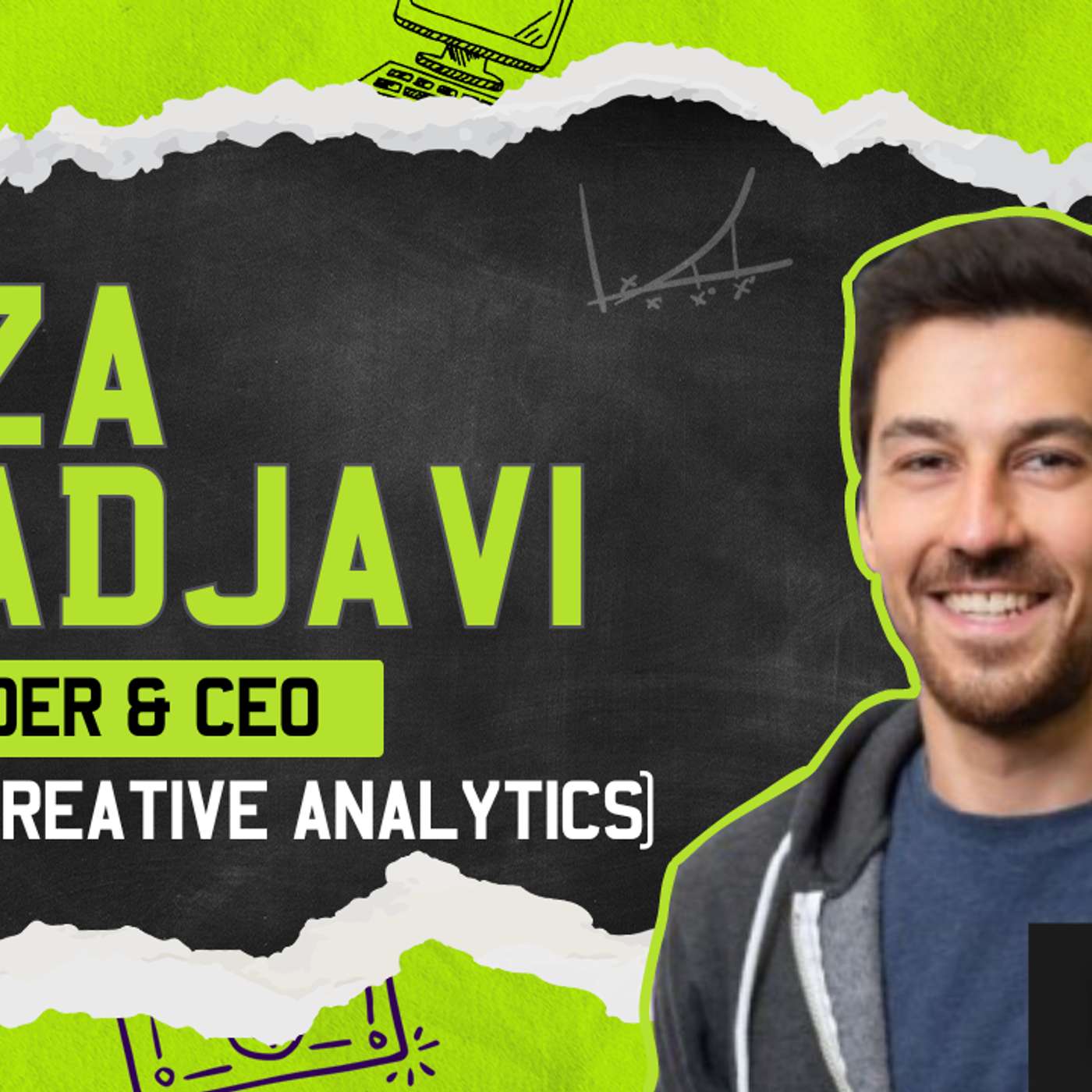 Creative Minds Meet Data: The New Marketing Paradigm with Reza Khadjavi Creative Minds Meet Data: The New Marketing Paradigm with Reza Khadjavi