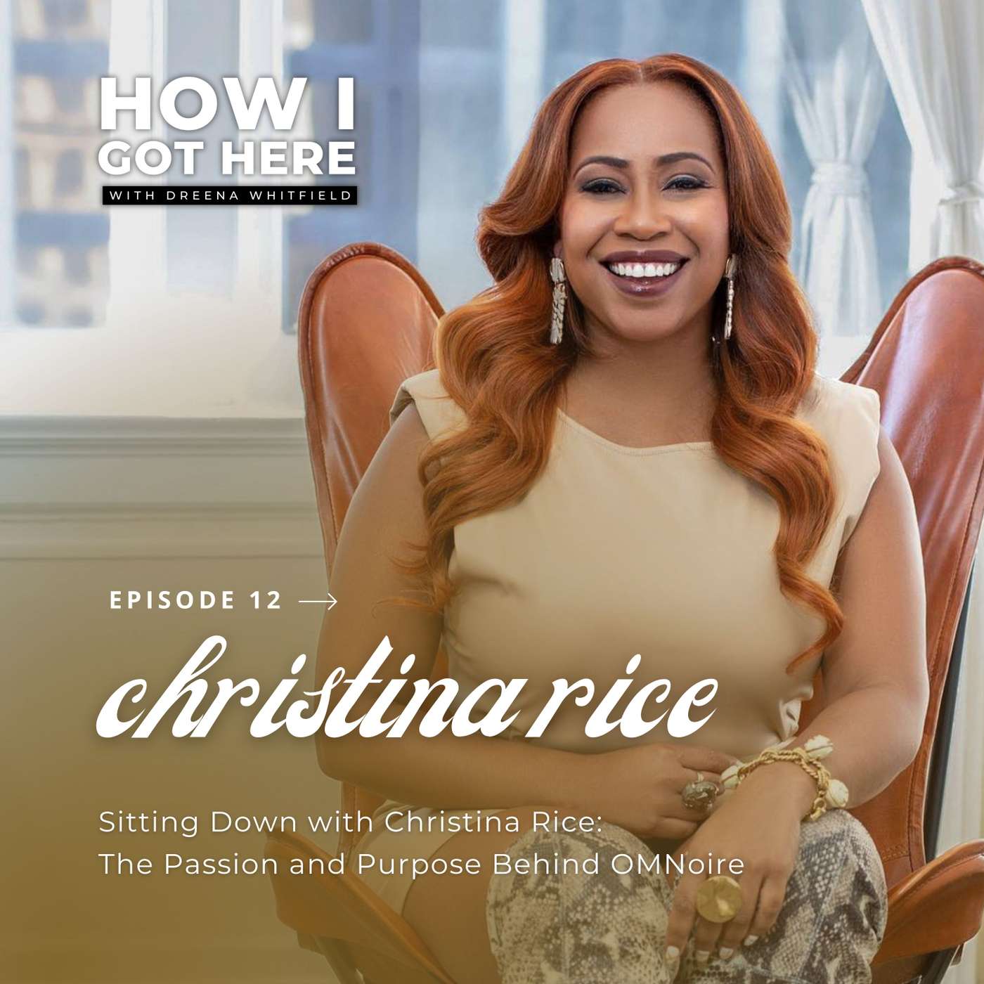 Sitting Down with Christina Rice: The Passion and Purpose Behind OMNoire