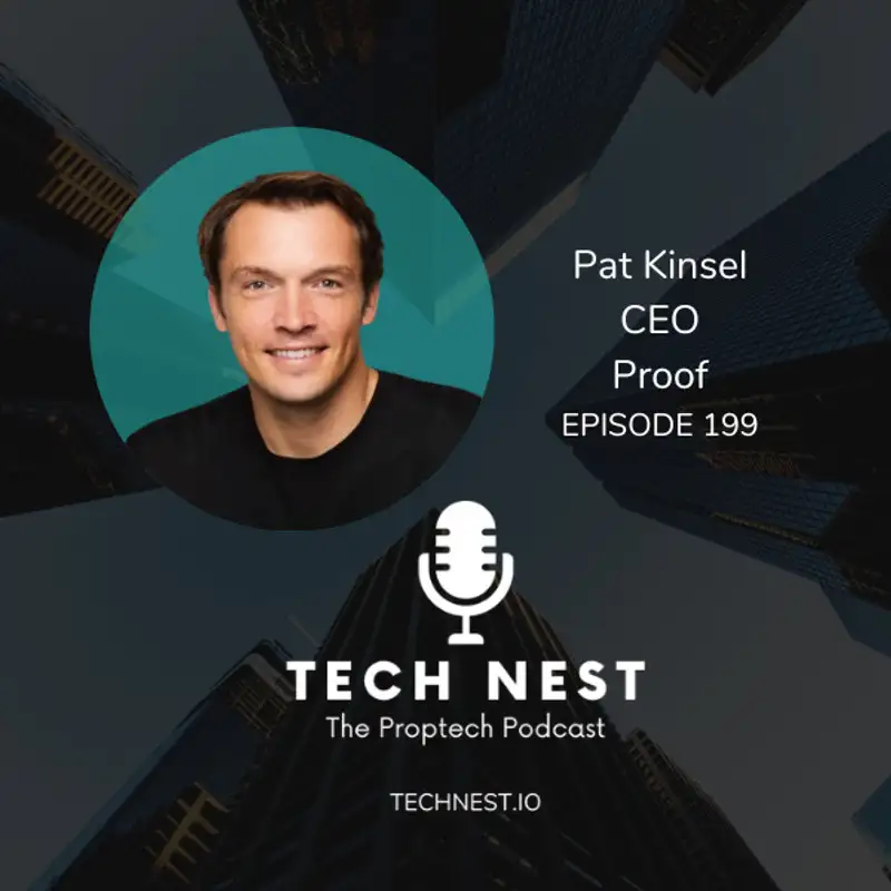Bringing Trust to Real Estate Transactions with Pat Kinsel, Founder and CEO of Proof