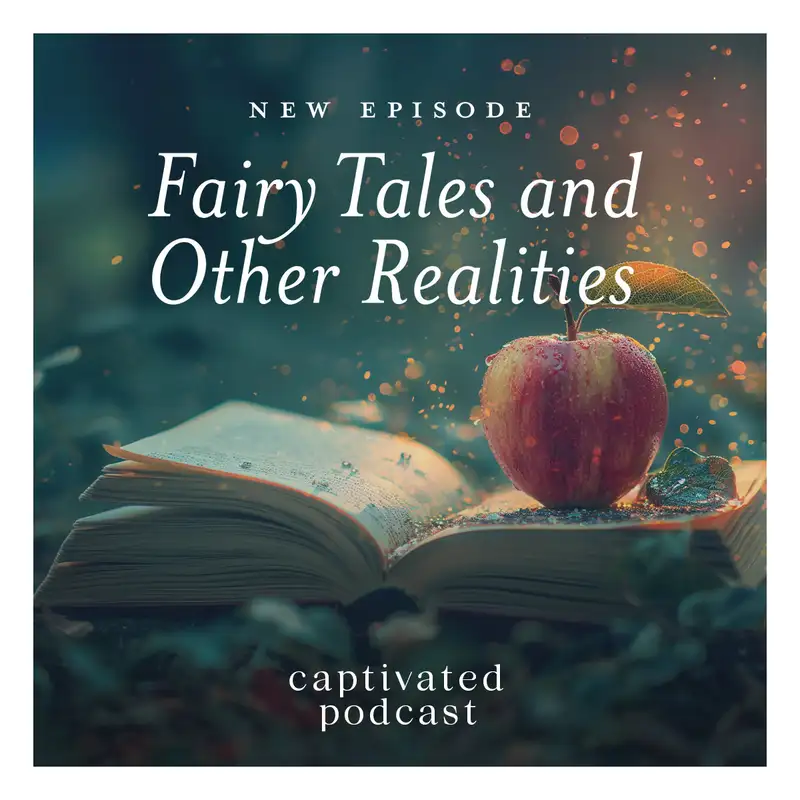 Fairy Tales and Other Realities