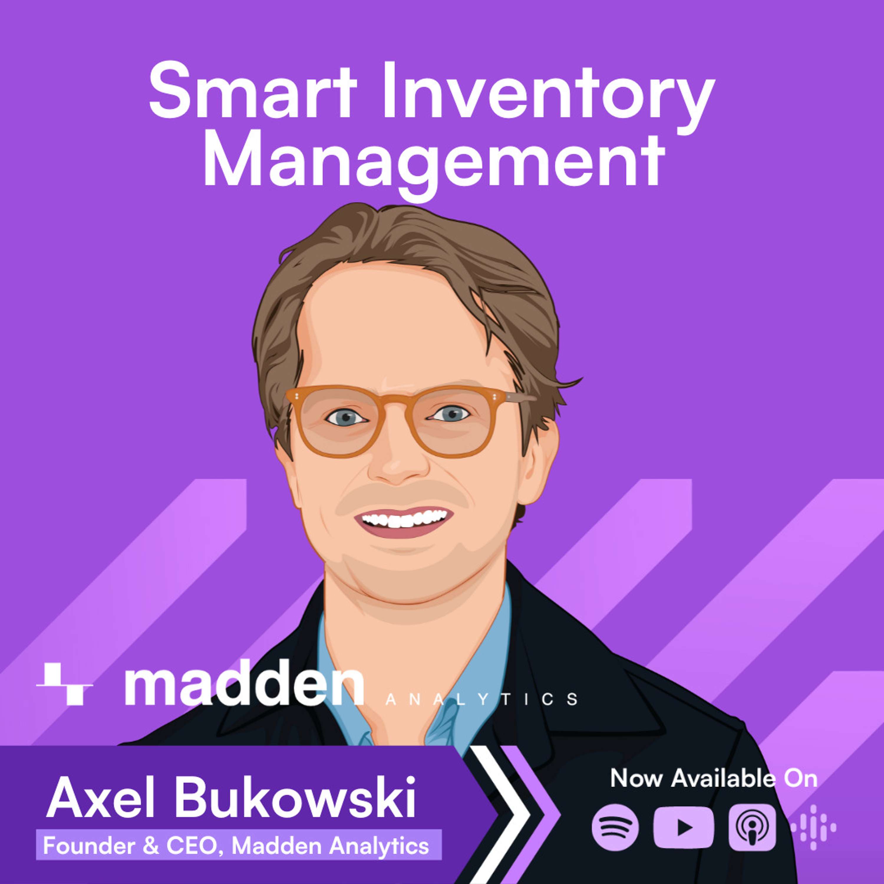 Turning Overstock into Opportunity: Smart Inventory Management Tactics → Axel Bukowski