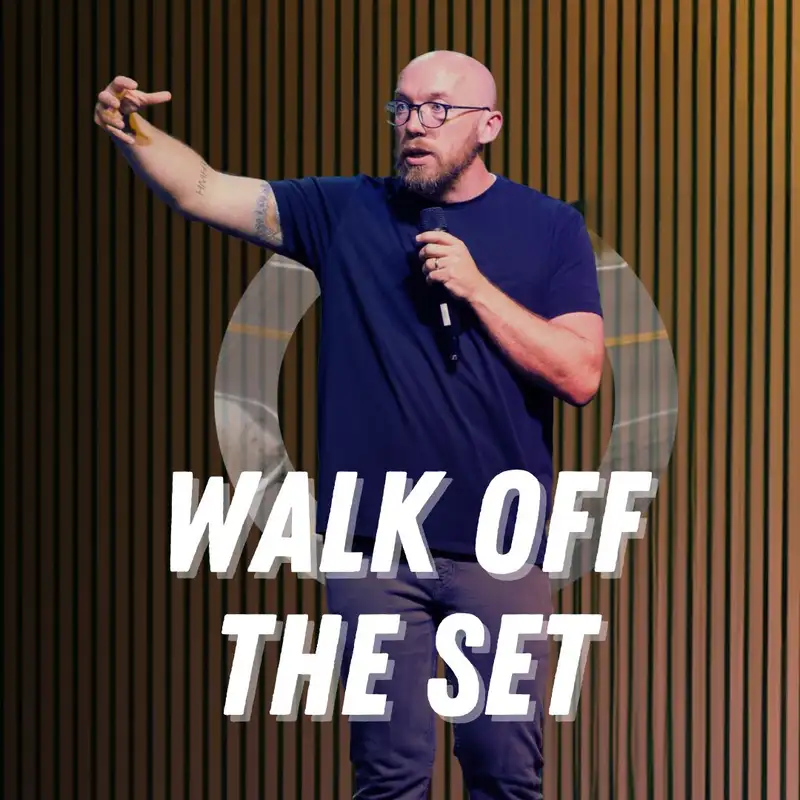 Walk Off the Set