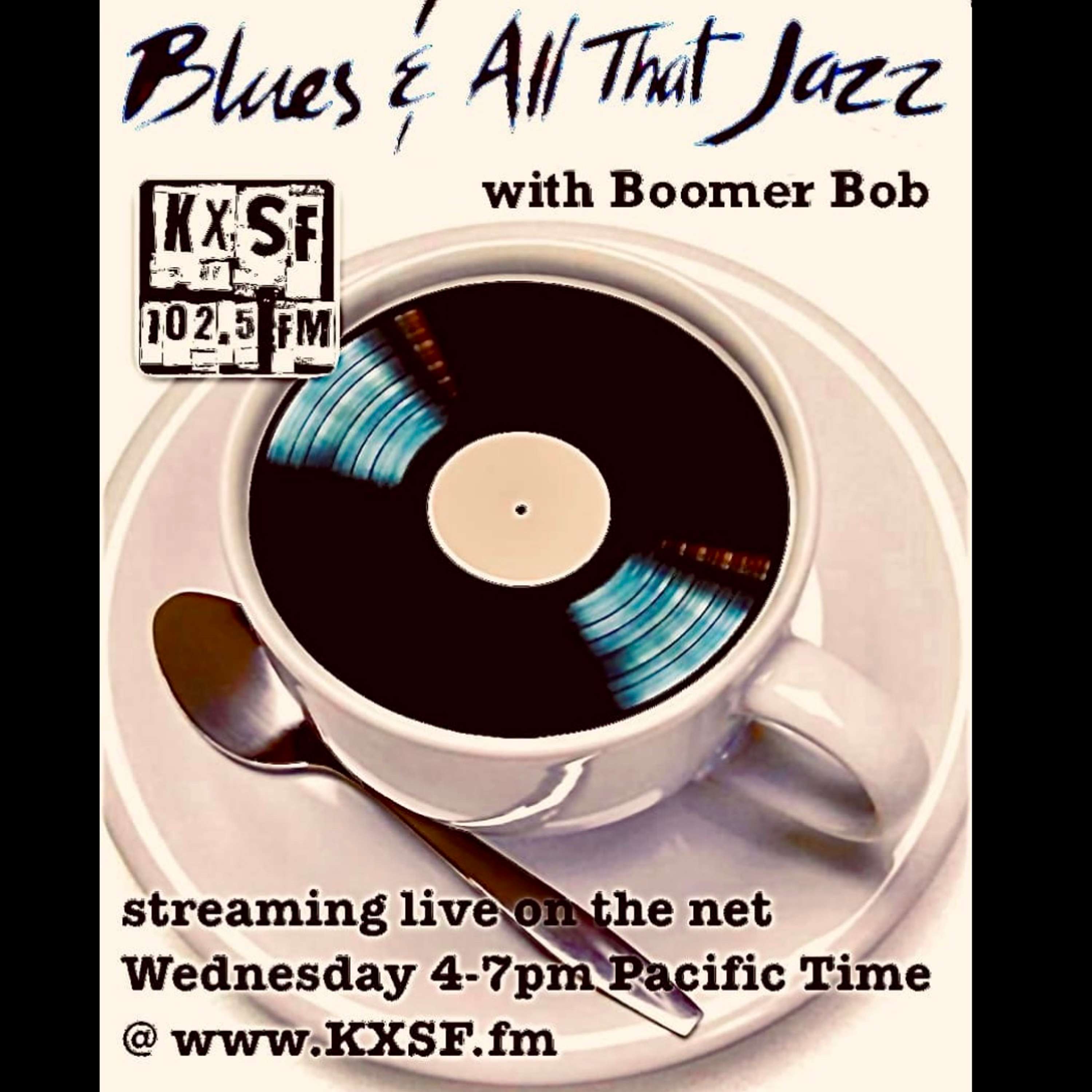 The RAVIN\' RADIO Show and BLUES & ALL THAT JAZZ with Boomer Bob