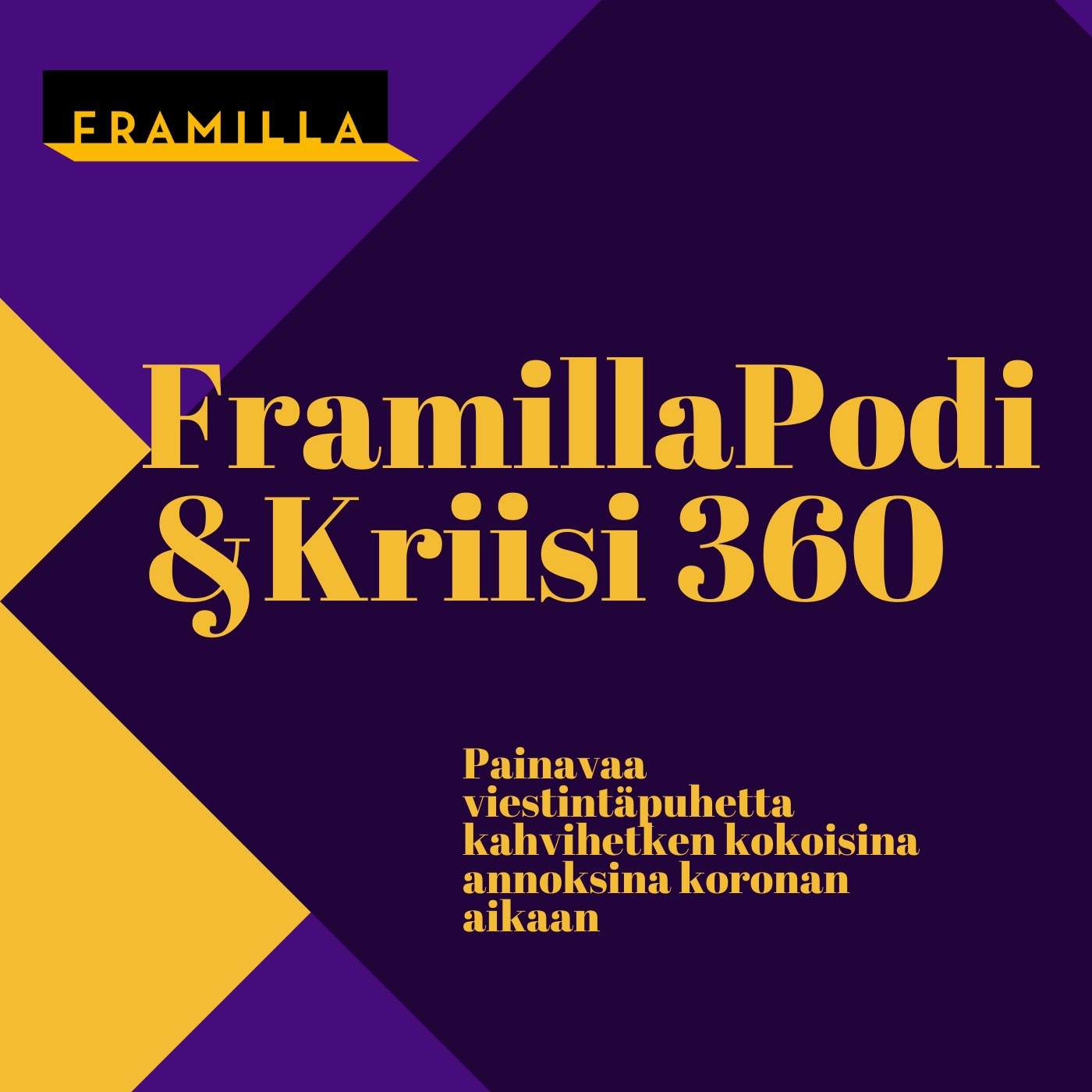 FramillaPodi & Kriisi360