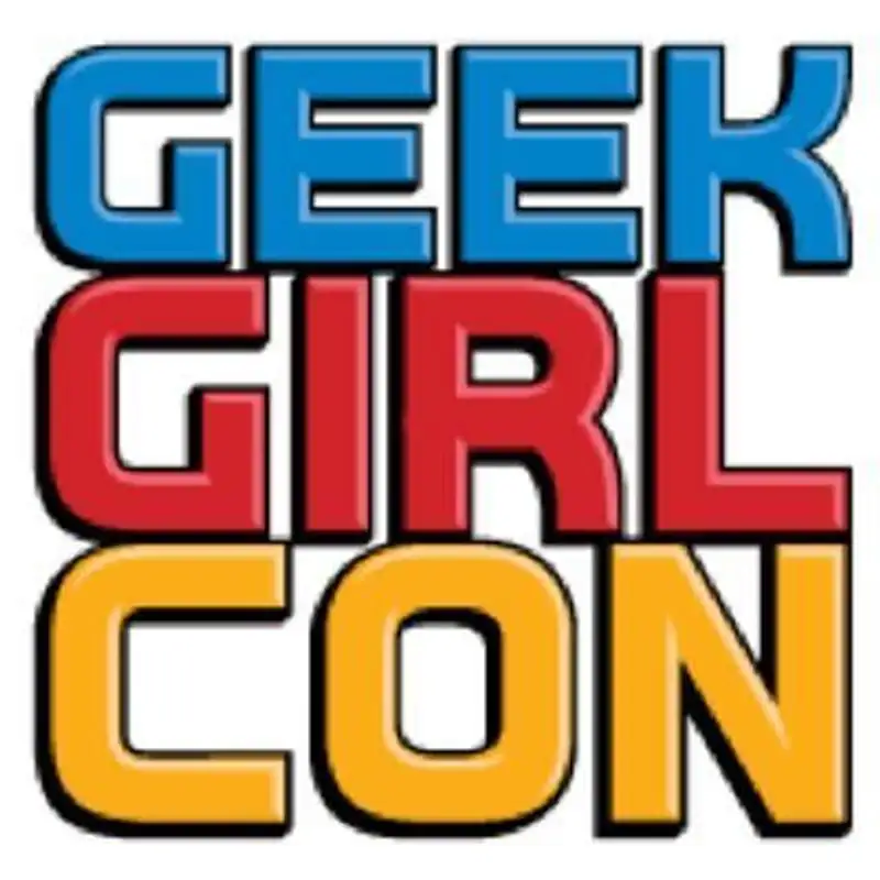 Feminerd 013: Geek Girl Con 2015!