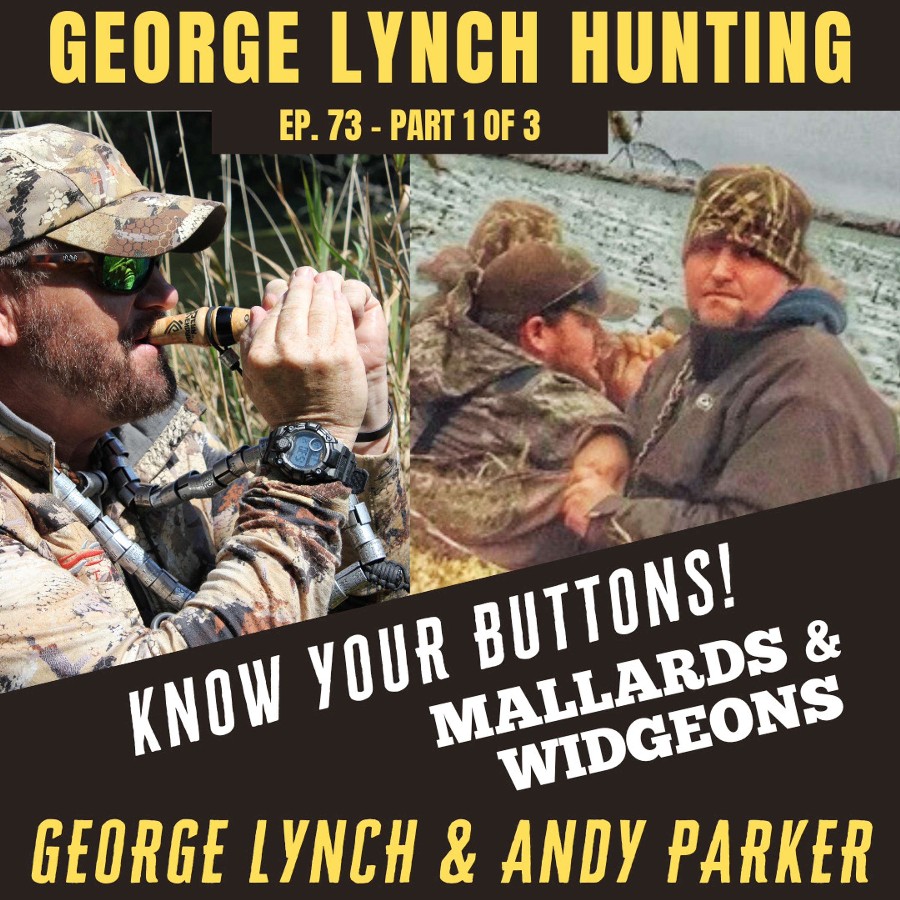 KNOW YOUR BUTTONS! MALLARD & WIDGEON CALLING! 1 of 3 with Andy Parker