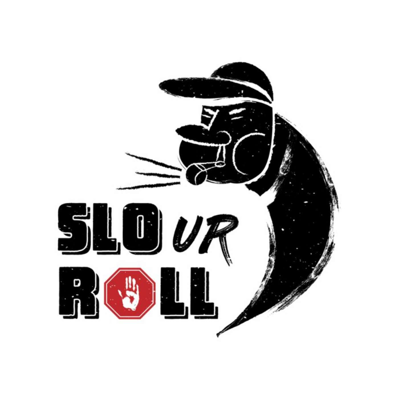 Slo Ur Roll #93 episode artwork