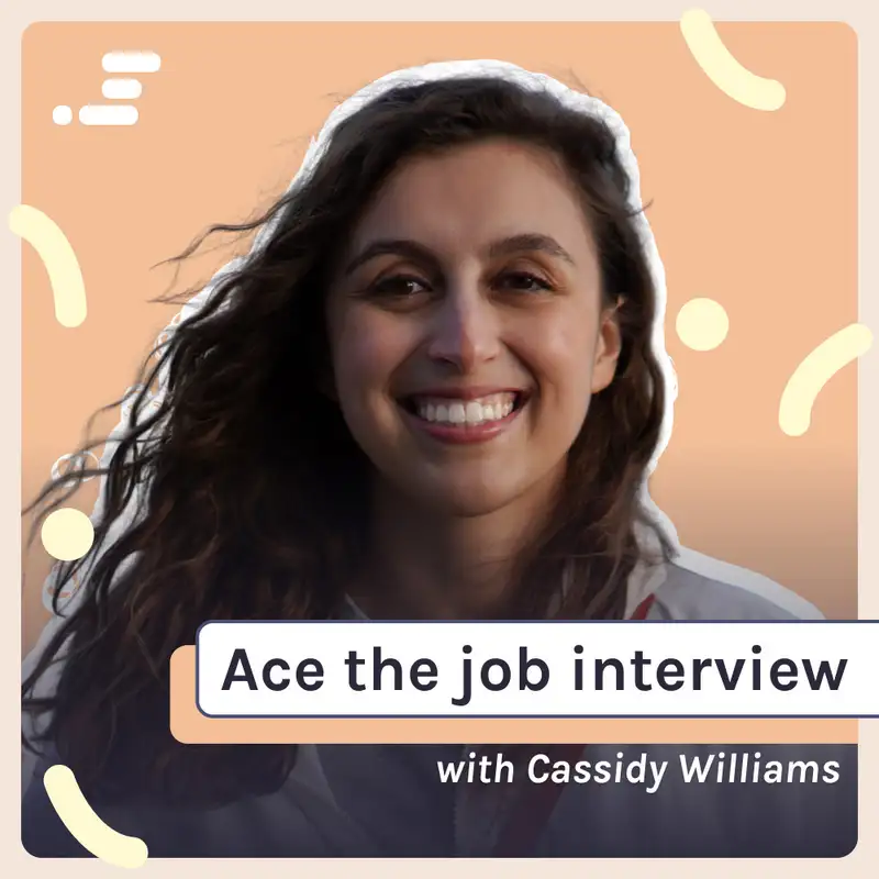 Ace the job interview with Cassidy Williams from Netlify