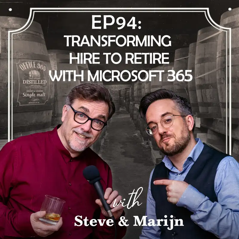 EP94: Transforming Hire to Retire with M365