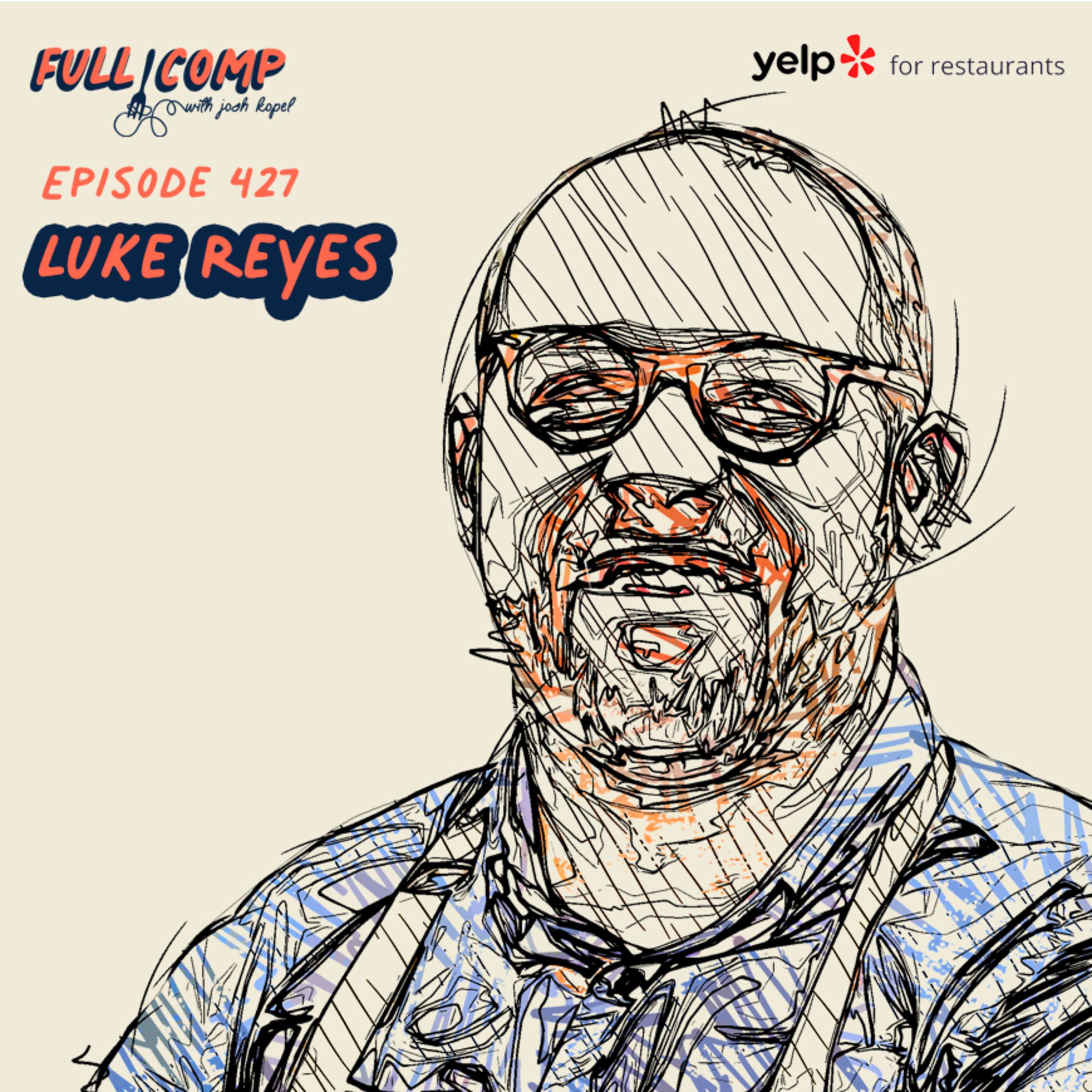 Luke Reyes on how narrowing focus leads to profitable restaurants