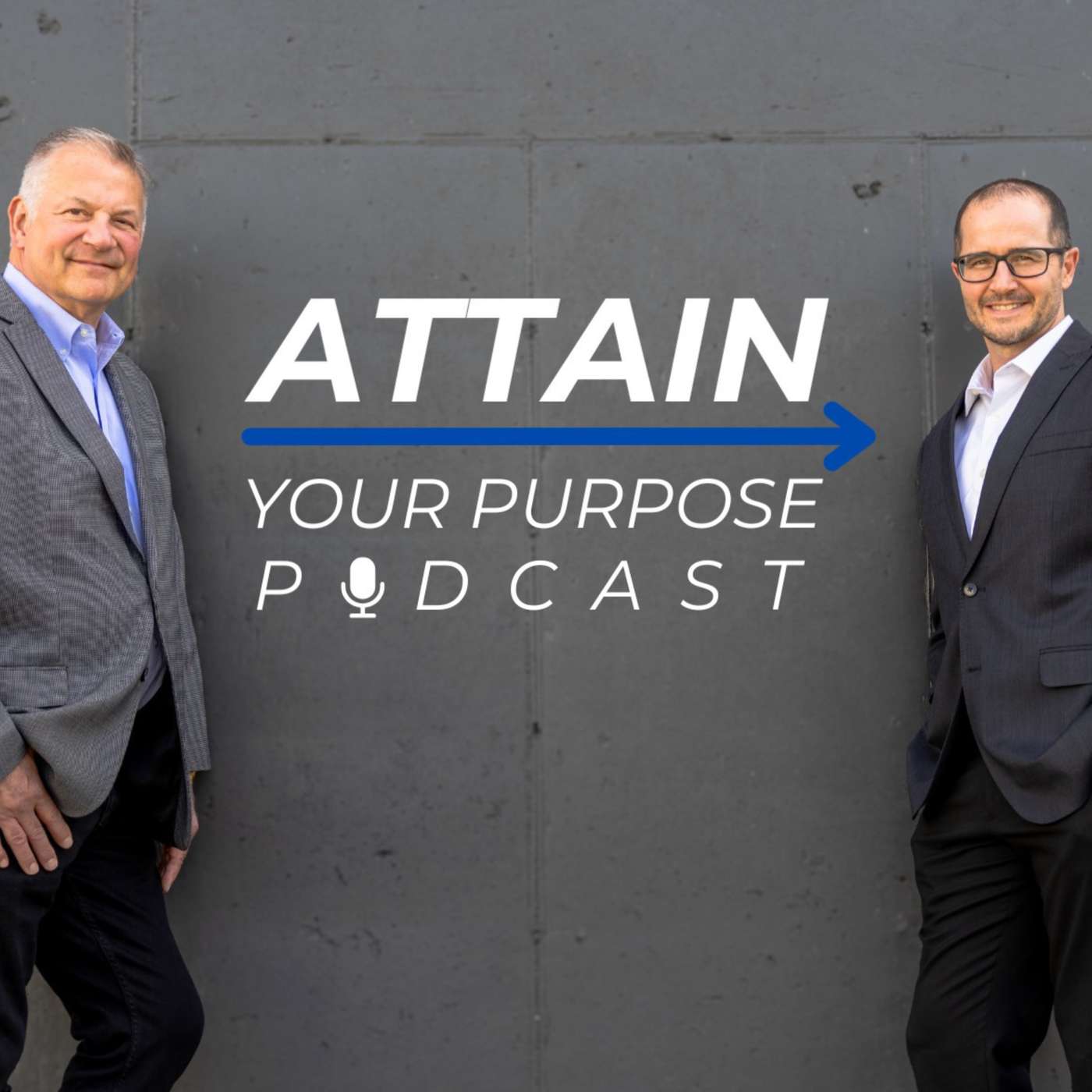Attain Your Purpose Podcast