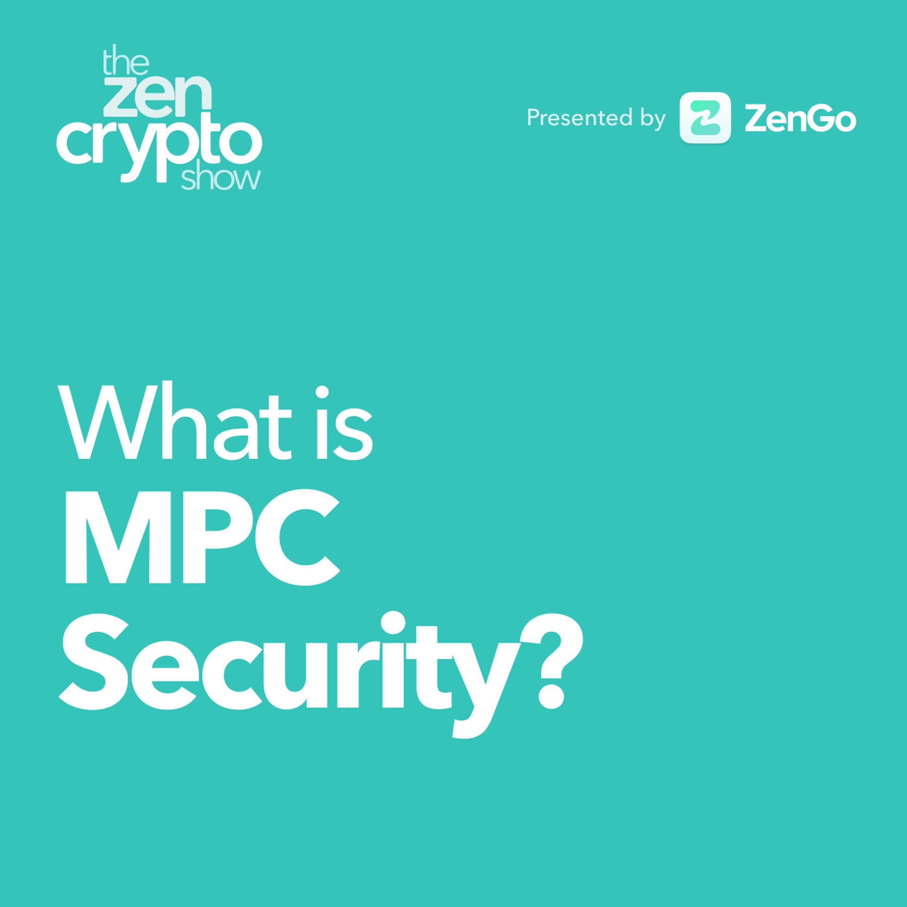 What is MPC security?
