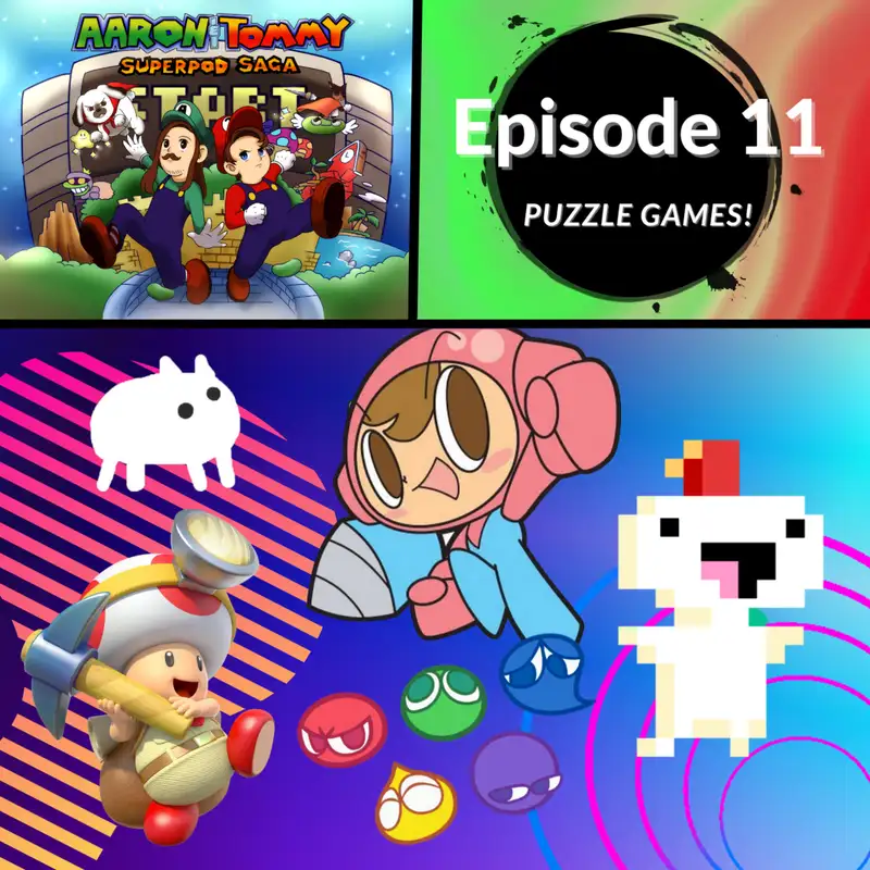 EP. 11 - Puzzle Games!