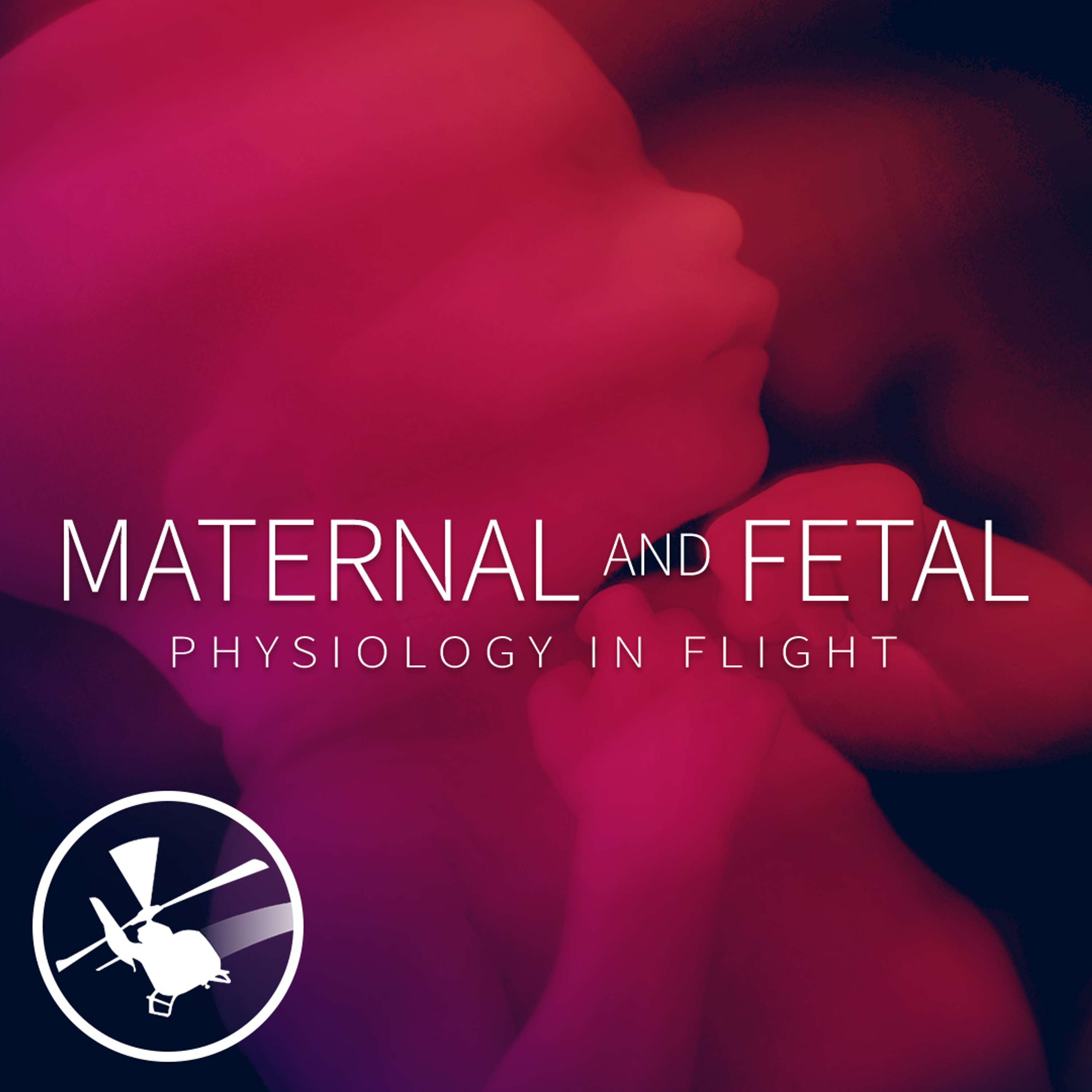 Maternal and Fetal Physiology in Flight