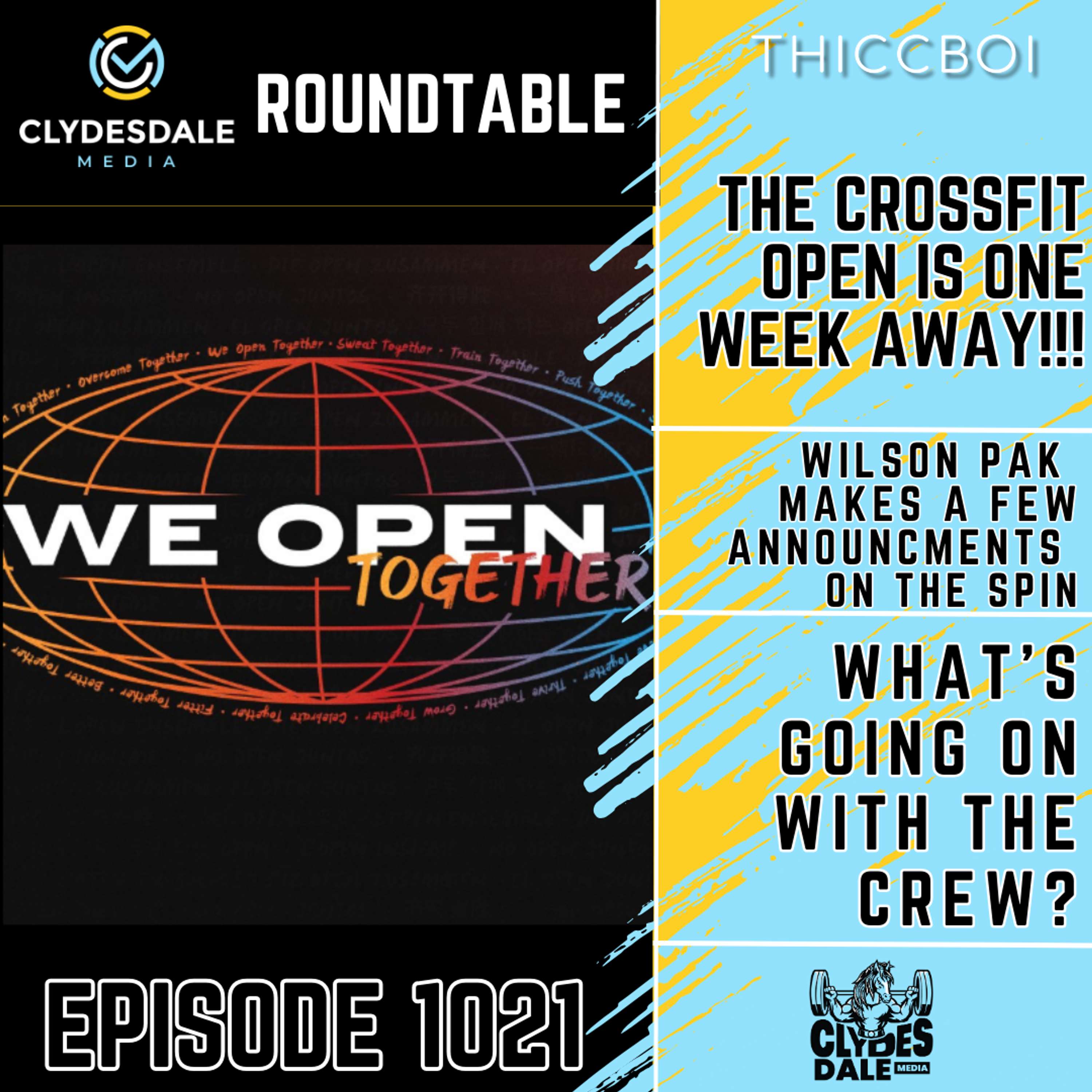 The Clydesdale Media Roundtable - The CrossFit Season is Upon Us