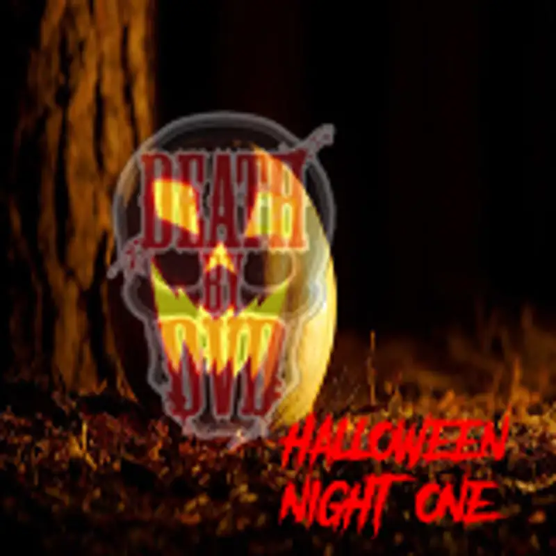 Death By DVD's 5 Days Of Halloween : Day 1