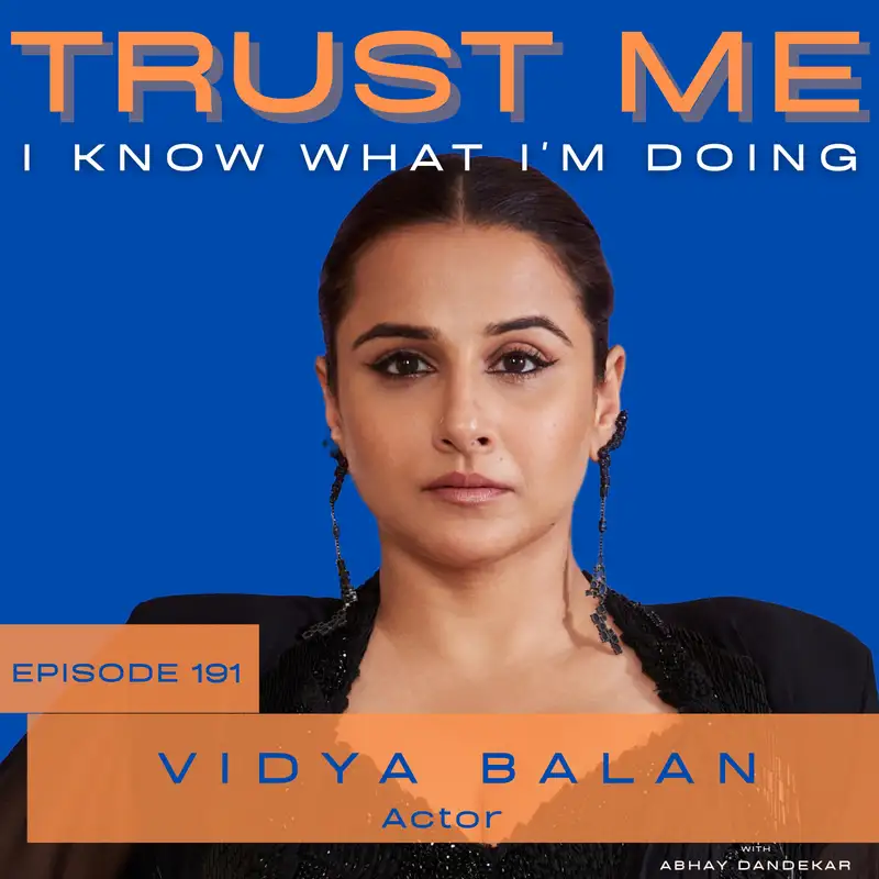 Vidya Balan...on being relatable and trusting herself